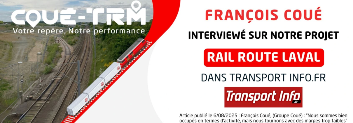 Groupe Coué opérateur projet rail route Laval