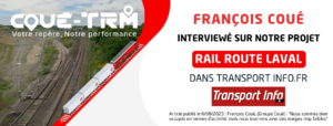 Groupe Coué opérateur projet rail route Laval