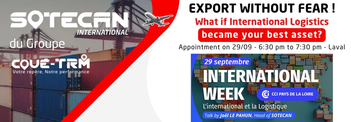 Sotecan International Conference in Laval on September 29 on Export & International Logistics with CCI Pays de la Loire