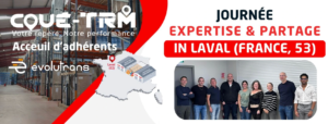 Journée expertise logistique du Groupe Coué TRM à Laval avec des adhérents Evolutrans sur notre site de Laval