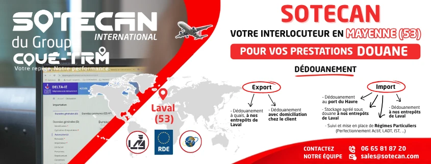 Sotecan International à Laval (Mayenne 53) expert en dédouanement import export, entrepôt agréé sous douane et gestion des flux internationaux