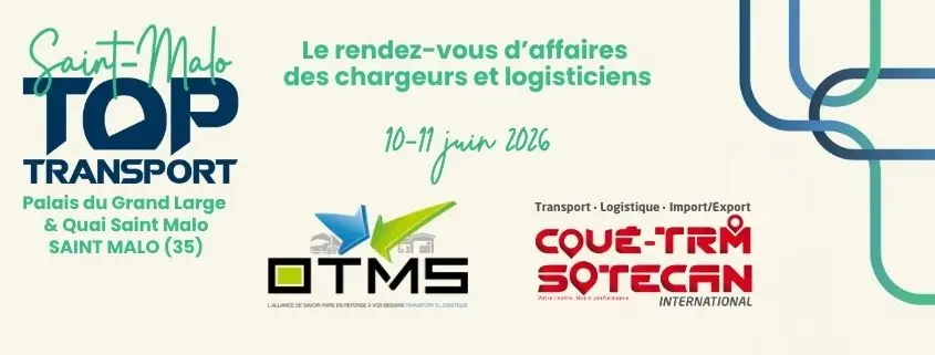 Salon Top Transport Saint-Malo 2026 dédié au transport logistique et import export avec Groupe Coué TRM et OTMS