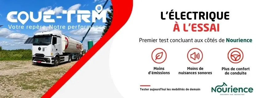 Test d’un camion électrique Coué TRM avec Nourience pour réduire les nuisances lors des livraisons de nutrition animale en élevage